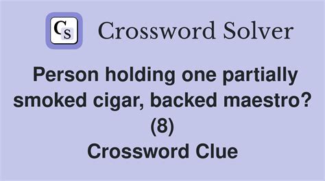type of cigar crossword clue.
